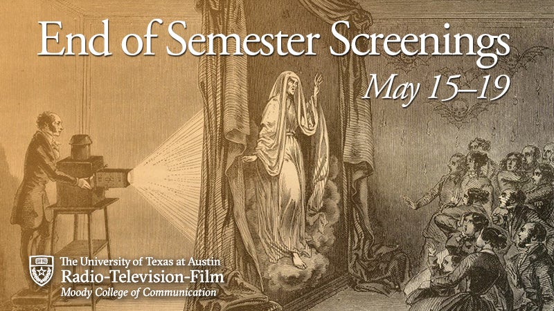 Spring 2019 End of Semester Screenings May 15-19