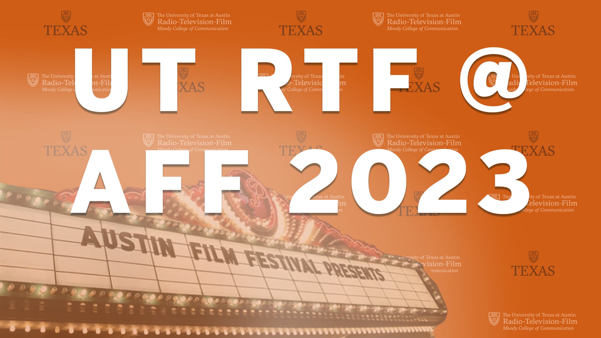 UT at 2023 Austin Film Festival Radio, Television and Film