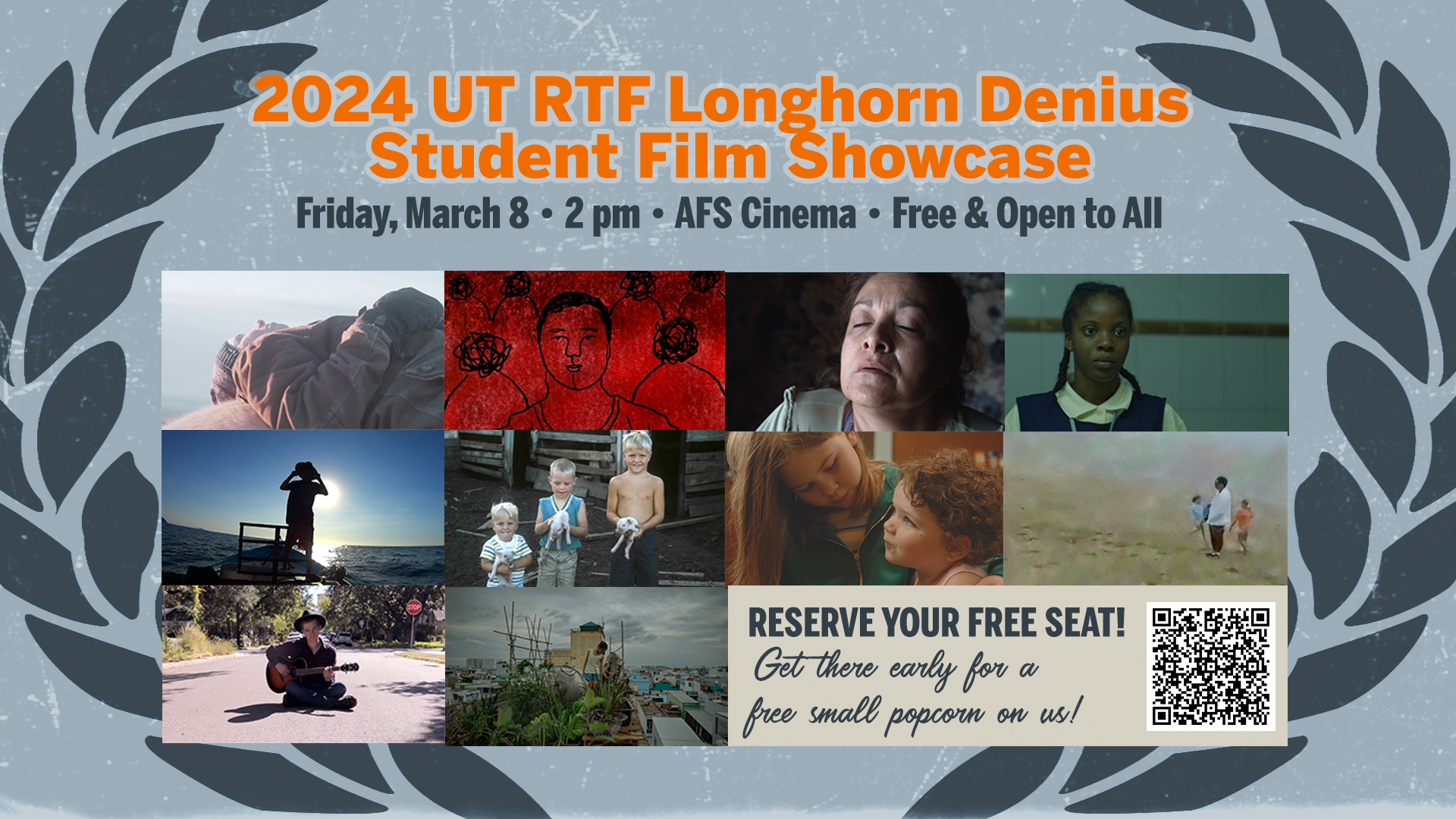 2024 UT RTF Longhorn Denius Student FIlm Showcase Friday March 8 at 2 pm at AFS cinema. Reserve your spot.