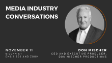 Media Industry Conversations: Don Mischer