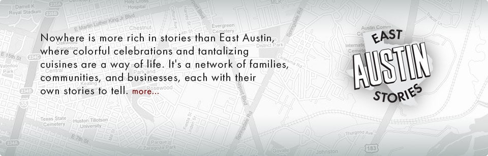 East Austin Stories Banner East Austin Stories Banner