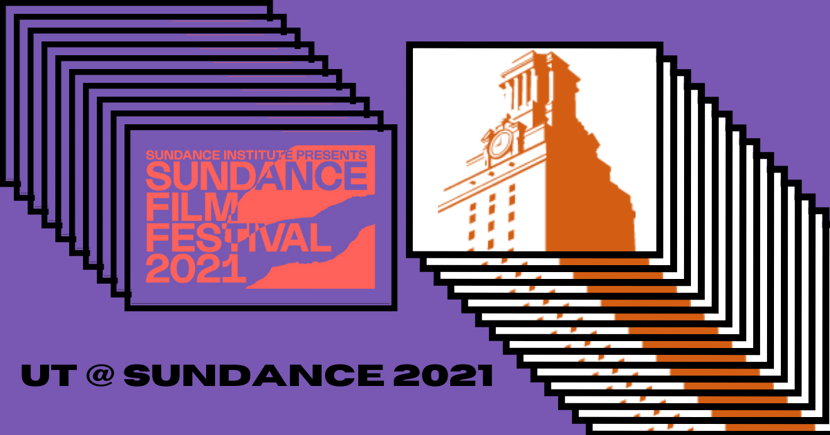 UT at Sundance 2021