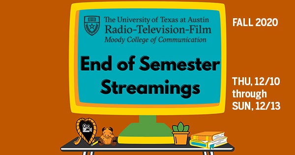 Fall 2020 End of Semester Streamings