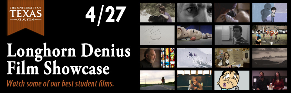 Longhorn Denius Film Showcase 2014