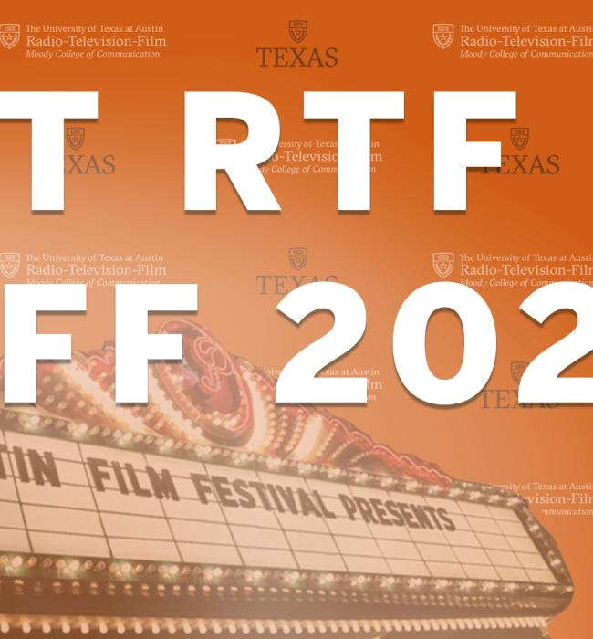UT at 2023 Austin Film Festival Radio, Television and Film
