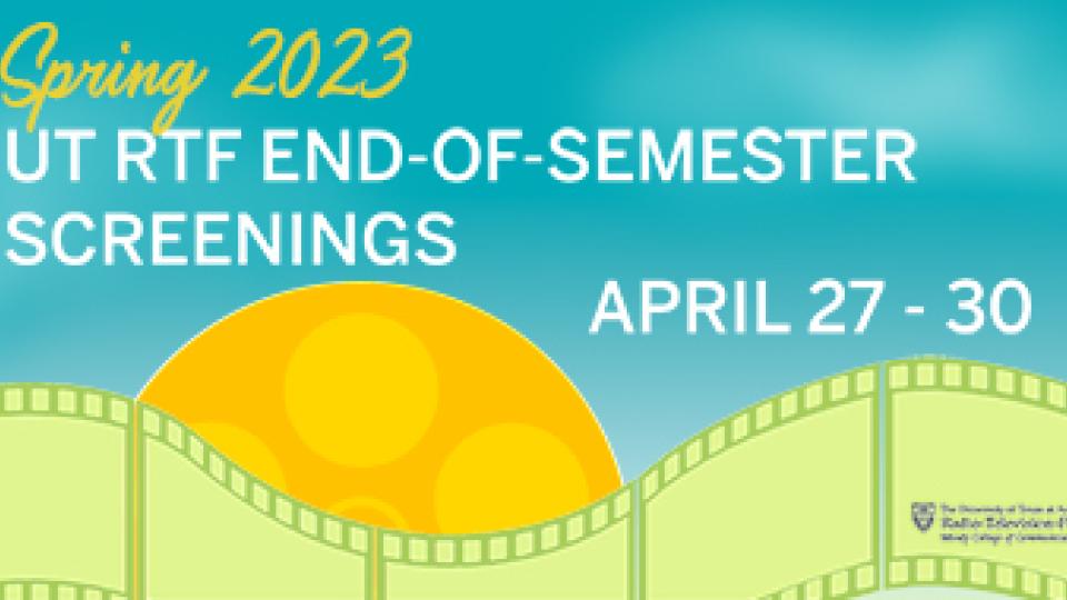 2023_spring-end-of-semester-screenings April 27–30