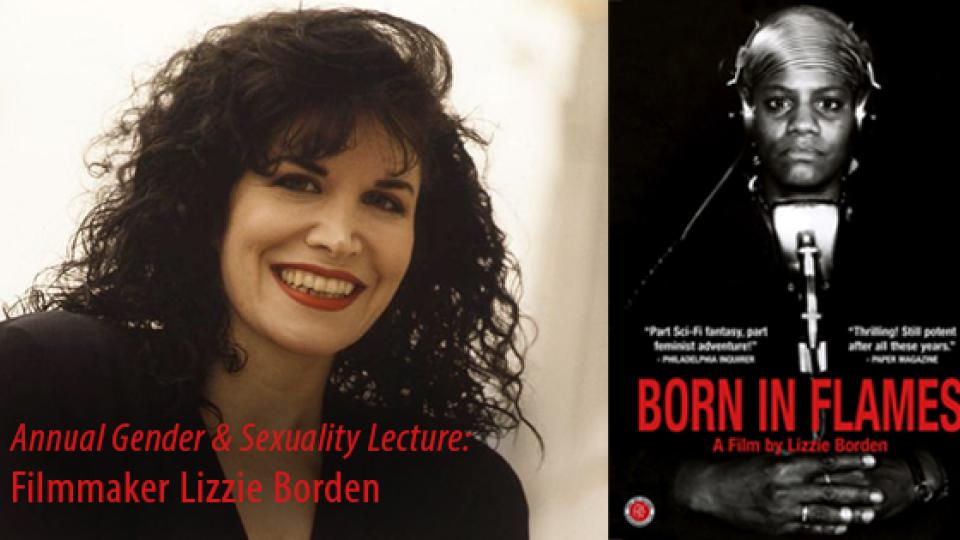 Annual Gender and Sexuality Lecture with Filmmaker Lizzie Borden