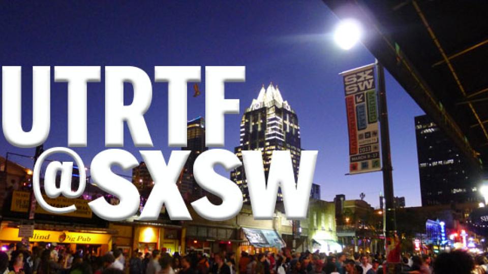 RTF at SXSW 2019