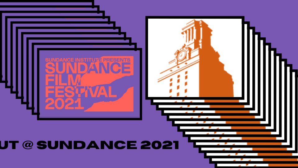 UT at Sundance 2021