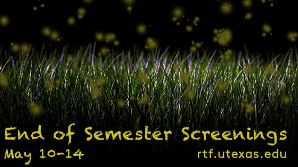 2017 End of Semester Screenings