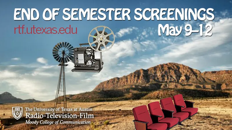 Spring 2018 End of Semester Screenings - May 9–12