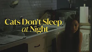 Still for CATS DON"T SLEEP