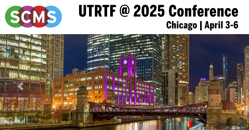 UTRTF at 2025 SCMS Conference