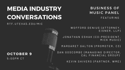 MIC, Business of Music Panel, October 9, 5-6:15pm, Wofford Denius, Jonathan Eshak, Margaret Galton, Dan Goscombe, Kevin Shivers