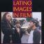 Latino Images in Film book thumbnail