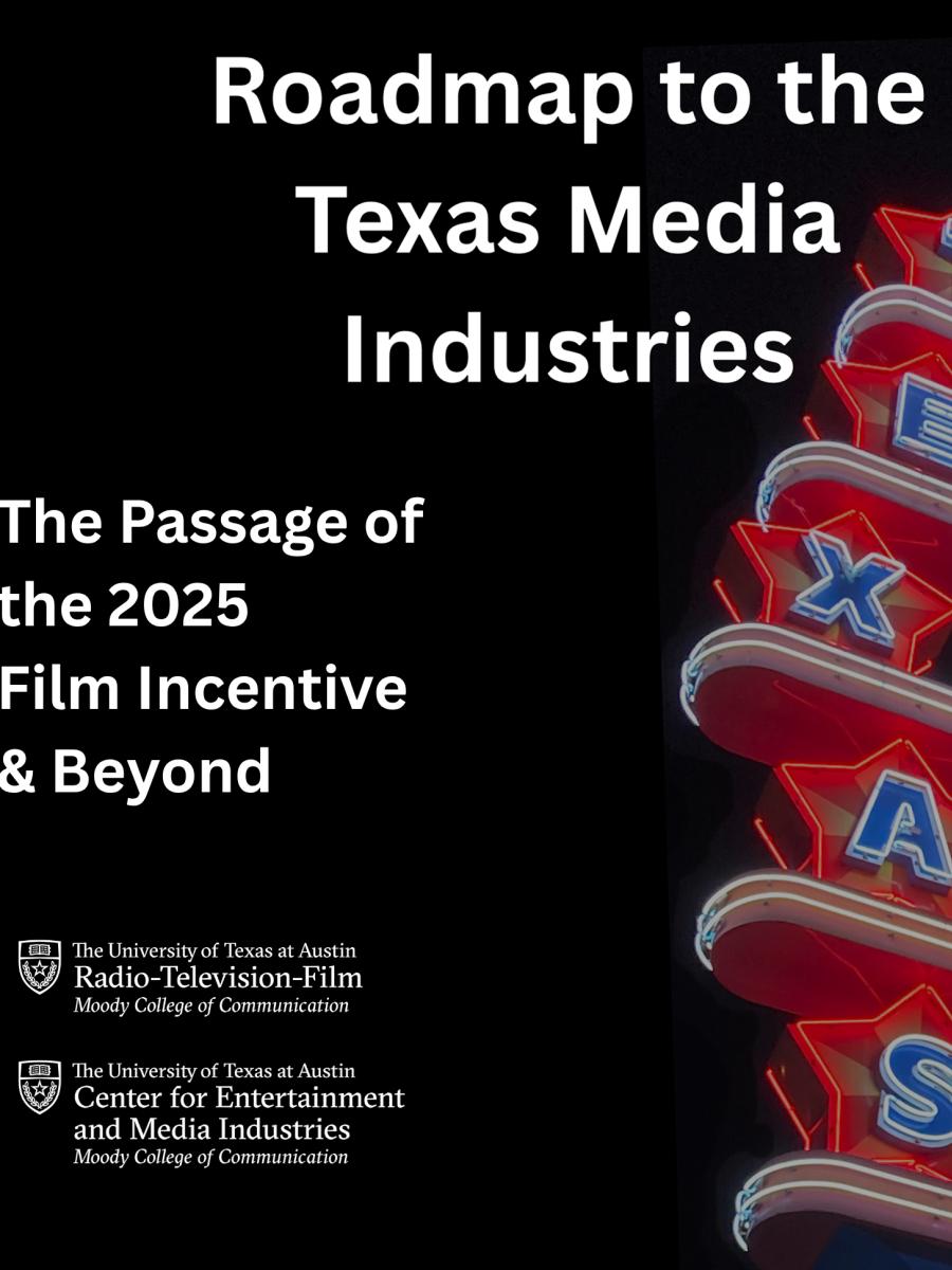 Roadmap to the Texas Media Industries