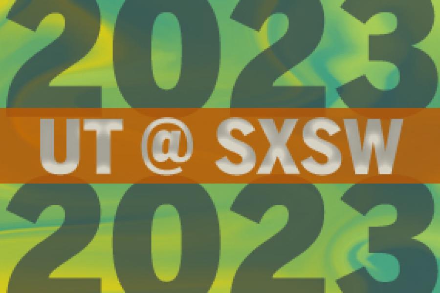 UT at Sxsw_2023