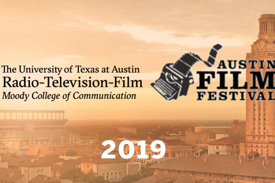 UT Radio-Television-Film at 2019 Austin Film Festival