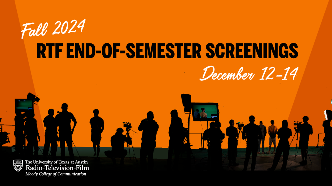 Fall 2024 RTF End-of-Semester Screenings Dec 12-14