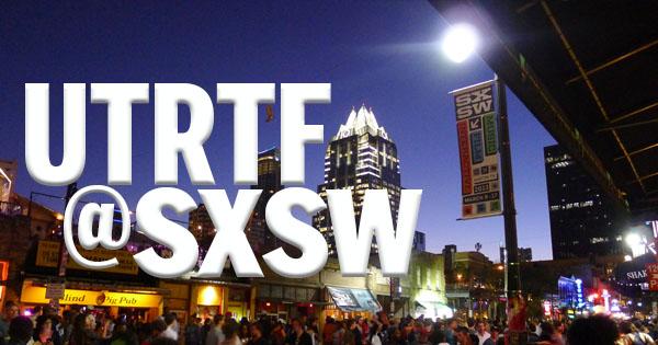 RTF at SXSW 2019