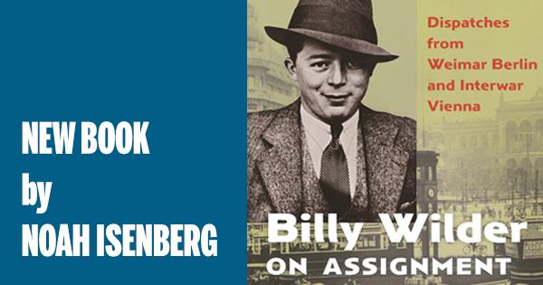 Noah Isenberg has a new book